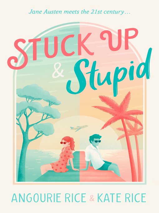 Title details for Stuck Up & Stupid by Angourie Rice - Wait list